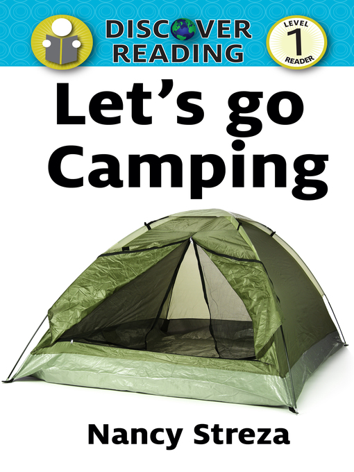 Title details for Let's Go Camping by Nancy Streza - Available